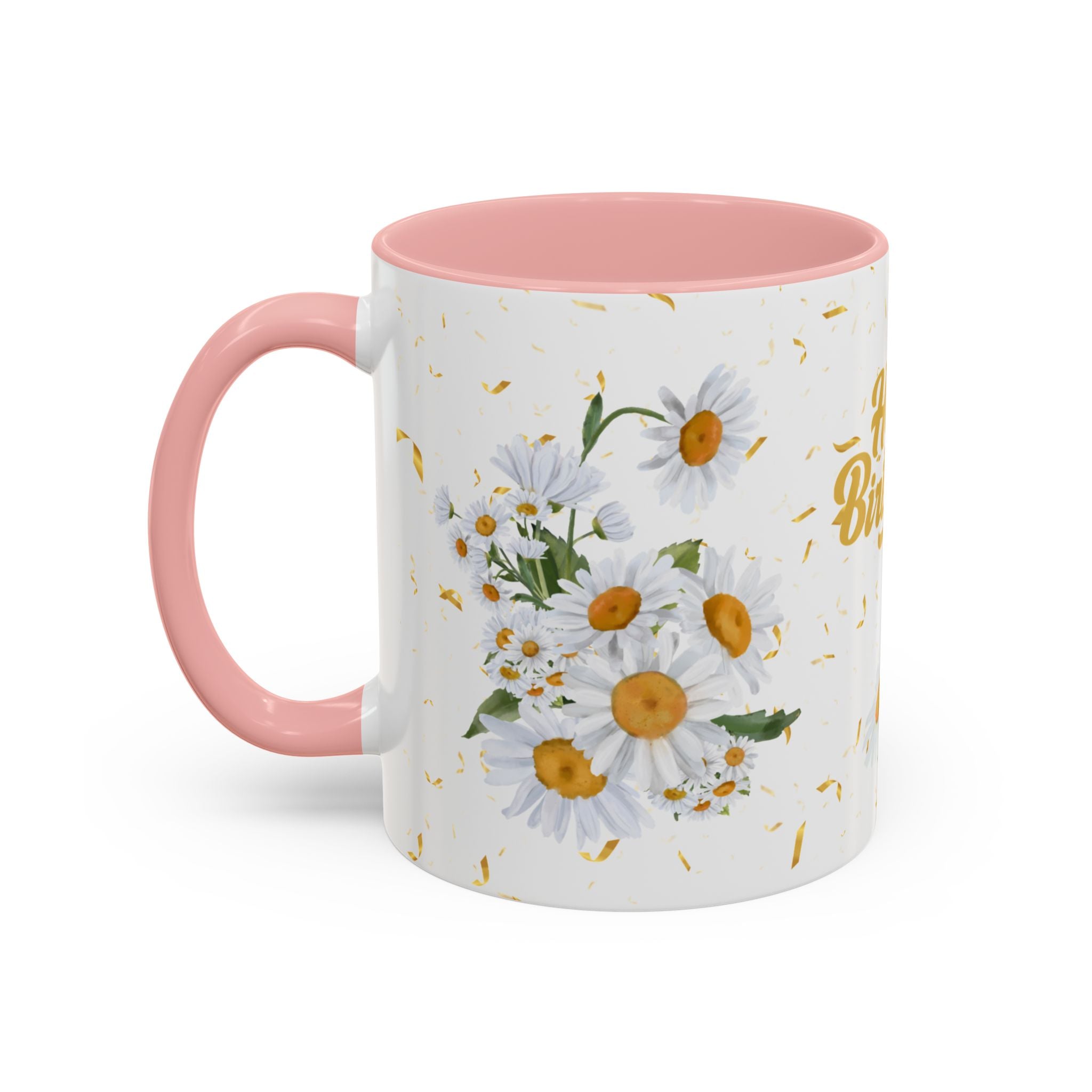 Coffee Mug - Pink Accent , Happy Birthday Chamomile Flower Mug