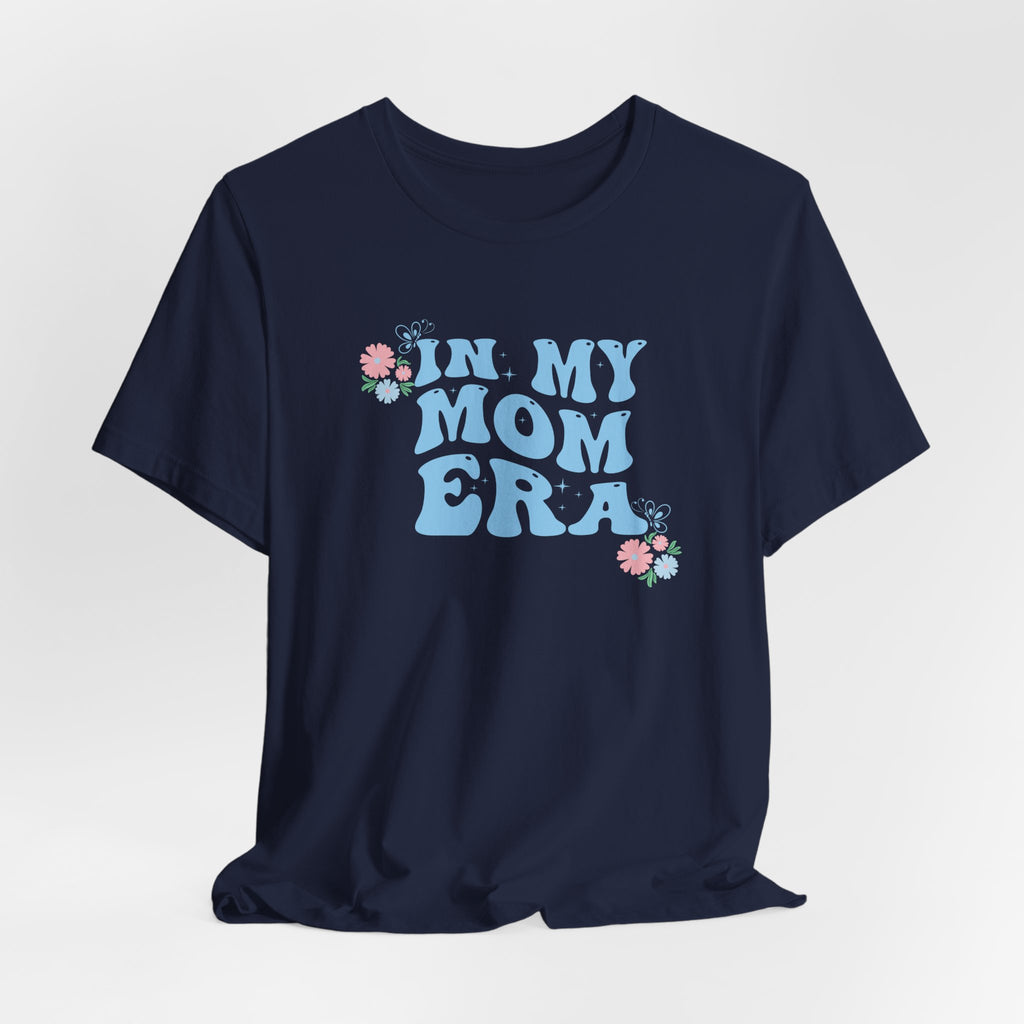 Women's Short Sleeve T-Shirt - In My Mom Era
