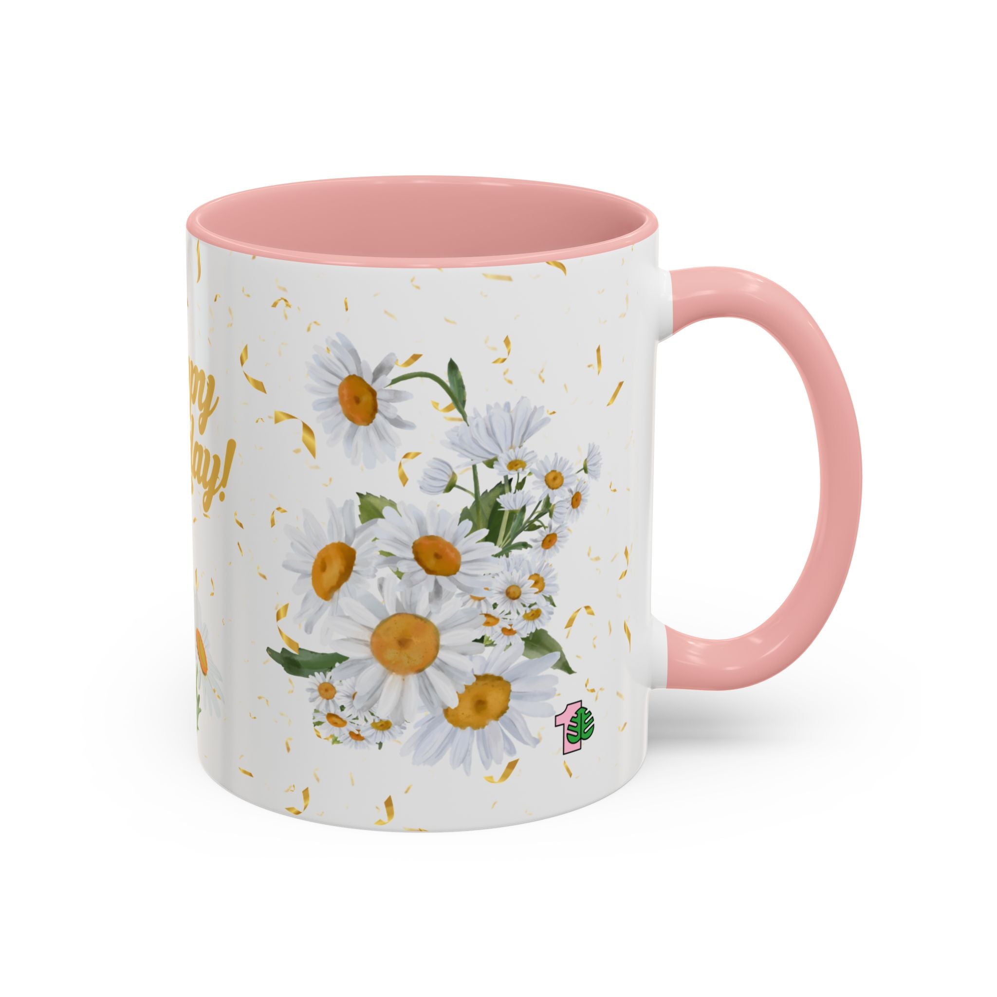 Coffee Mug - Pink Accent , Happy Birthday Chamomile Flower Mug