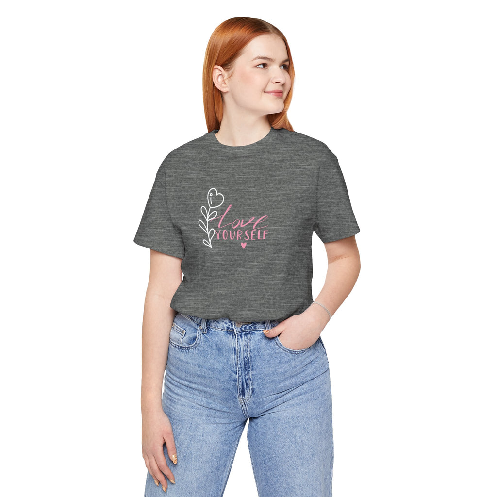 a gray shirt with the words "love yourself"